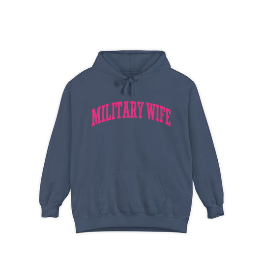 Military Wife Pink Lettering Comfort Colors® Hoodie