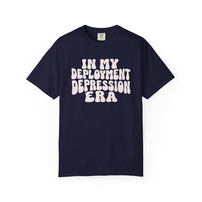 In My Deployment Depression Era T-shirt