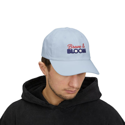 Brave & Bloom Dad Cap — Embroidered Baseball Hat