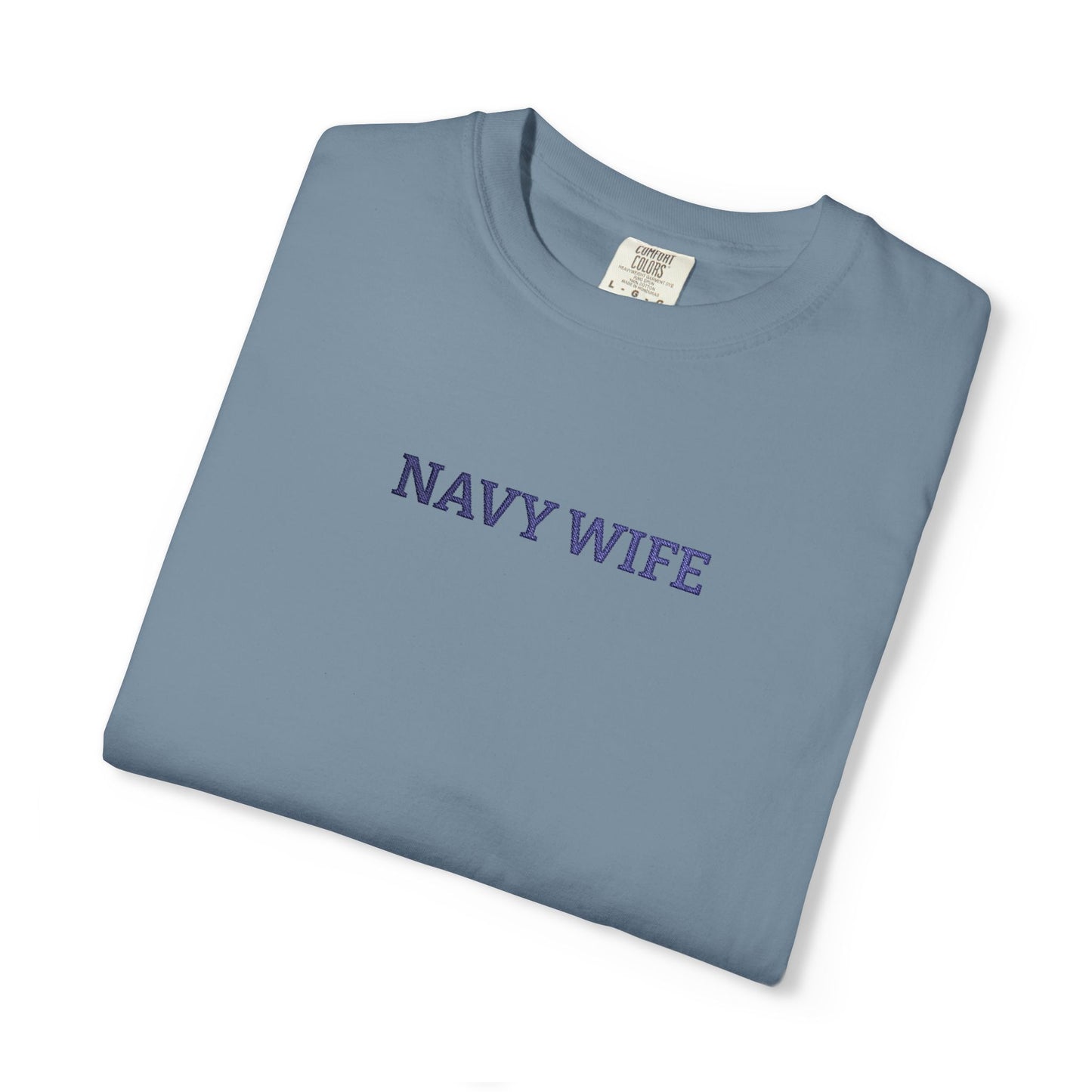 Navy Wife Embroidered T-Shirt —  Military Spouse Tee