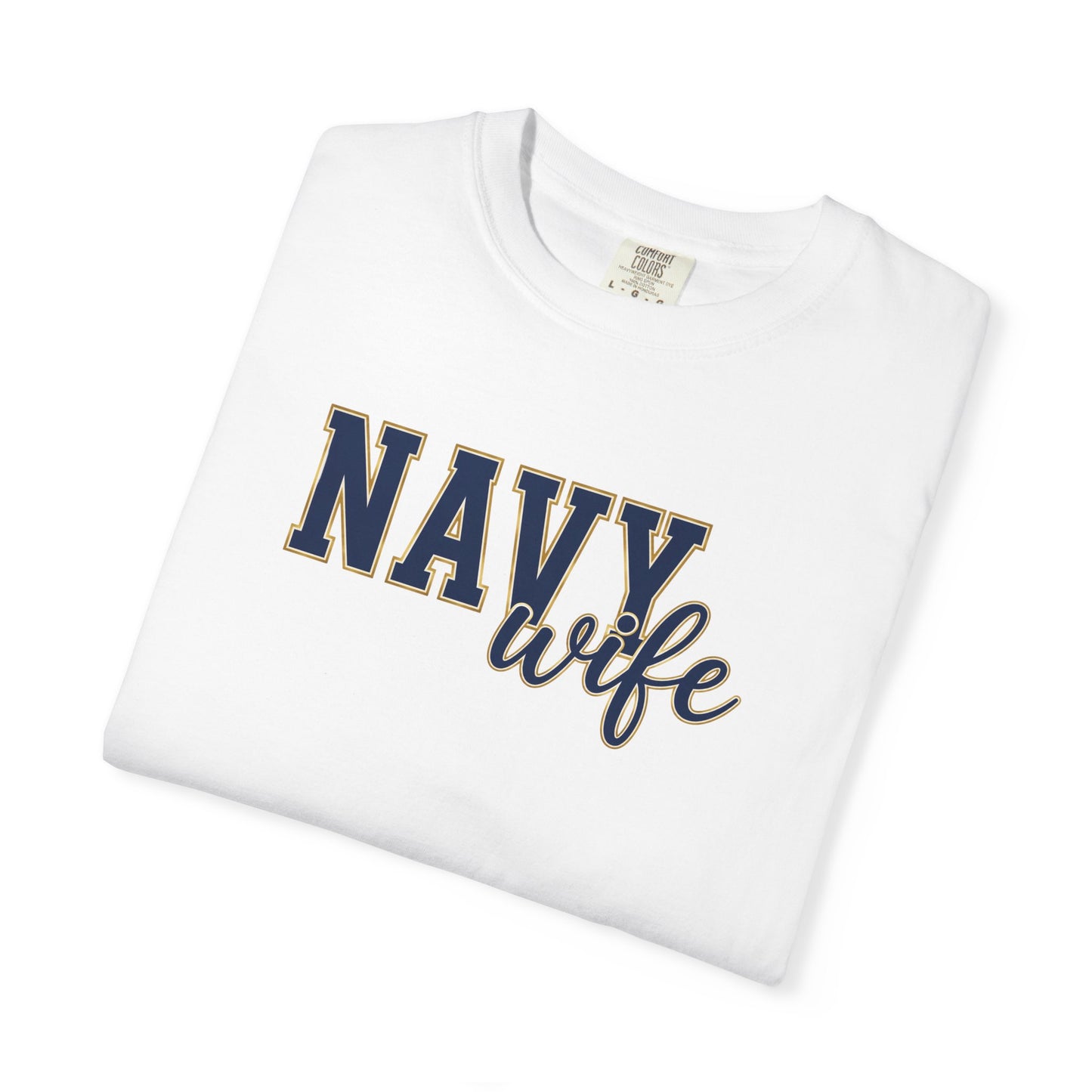 Navy Wife T-Shirt — Military Spouse Tee