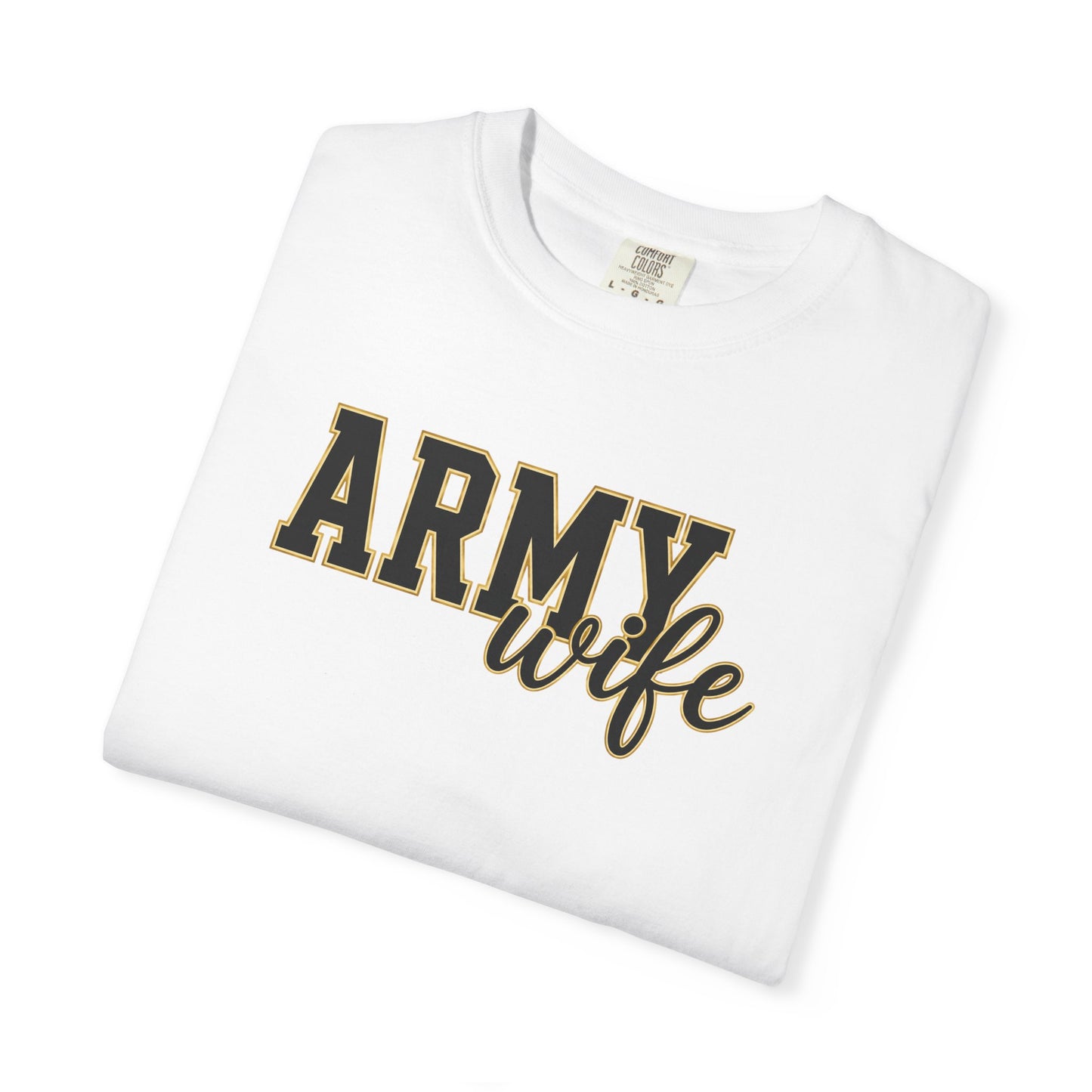 Army Wife T-Shirt — Military Spouse Tee