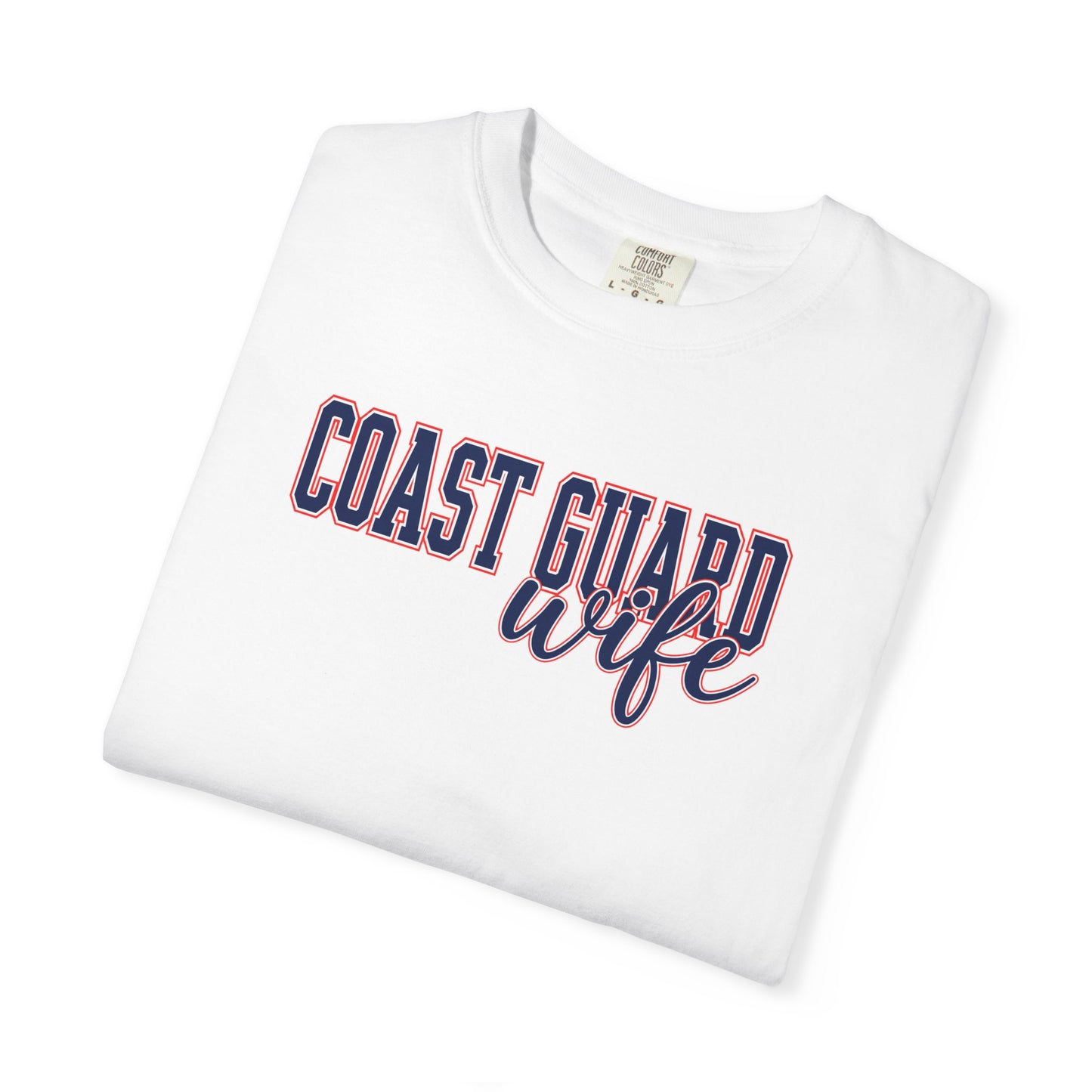 Coast Guard Wife T-Shirt — Military Spouse Tee