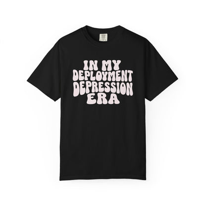 In My Deployment Depression Era T-shirt