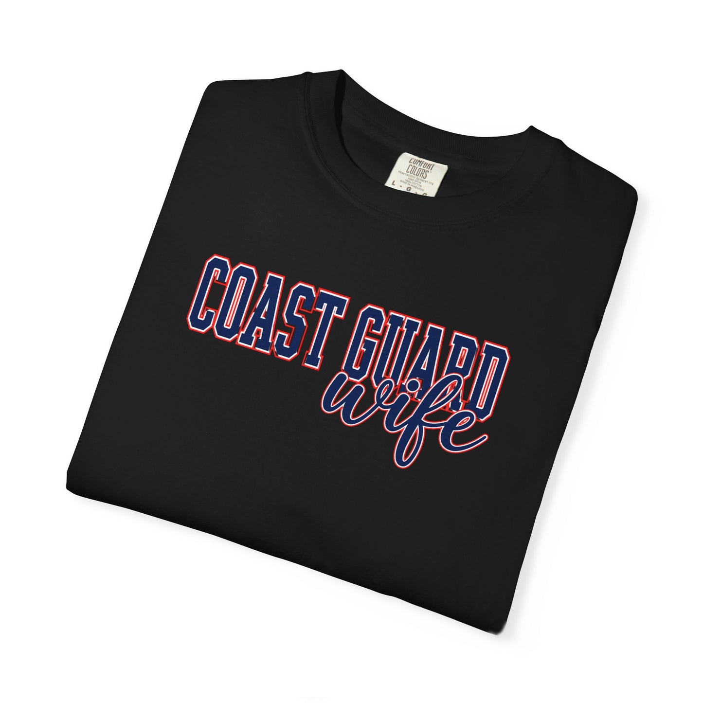 Coast Guard Wife T-Shirt — Military Spouse Tee