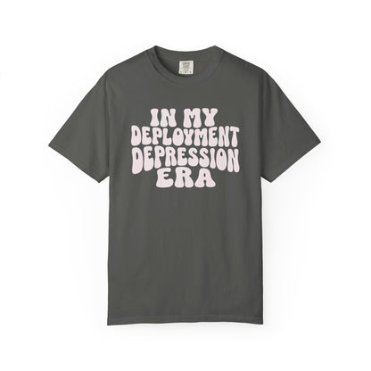 In My Deployment Depression Era T-shirt