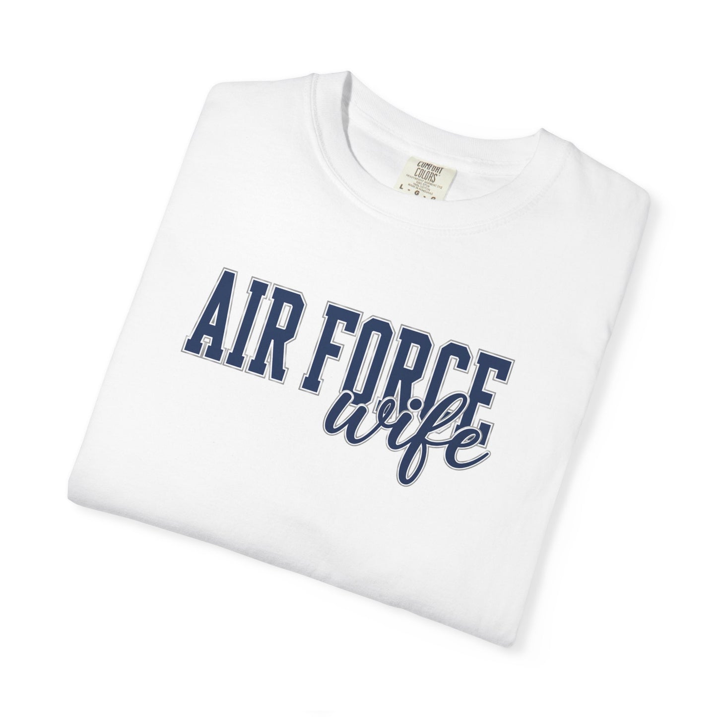 Air Force Wife T-Shirt — Military Spouse Tee