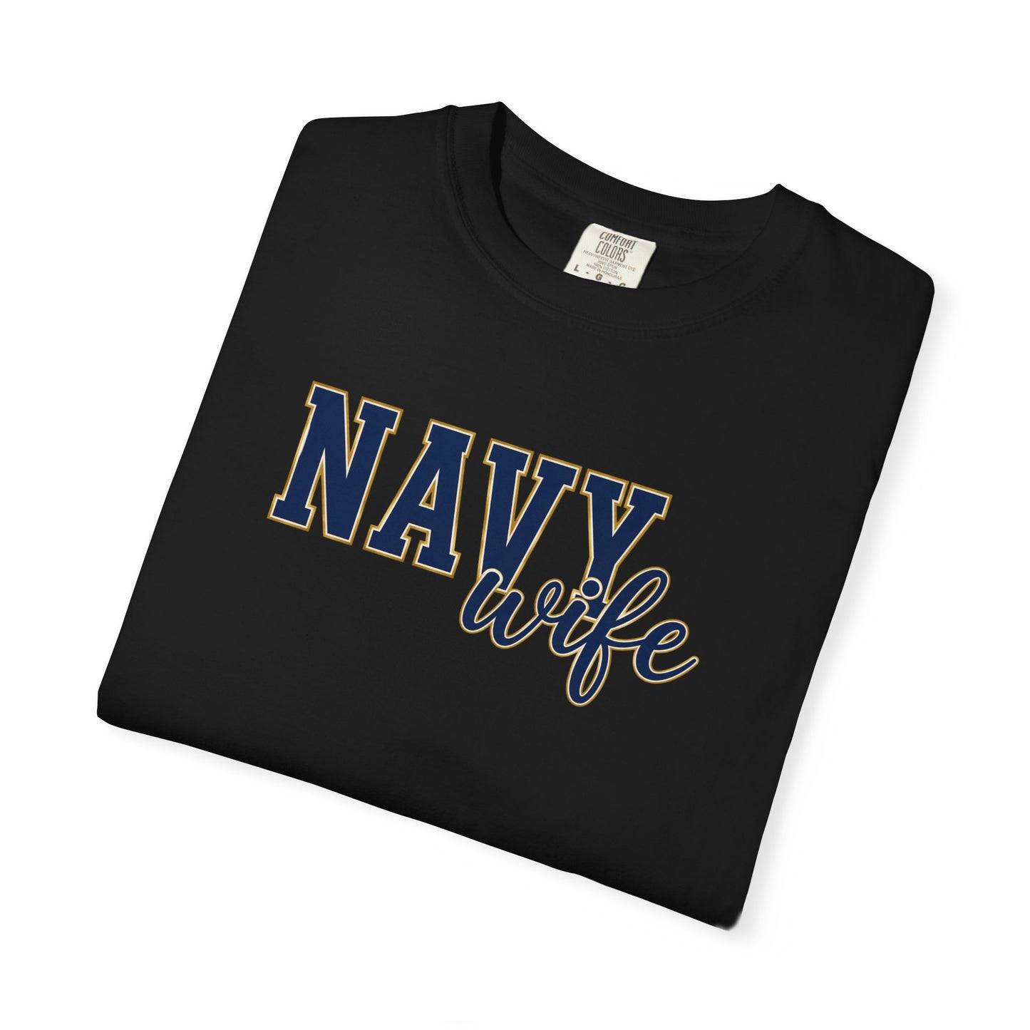 Navy Wife T-Shirt — Military Spouse Tee