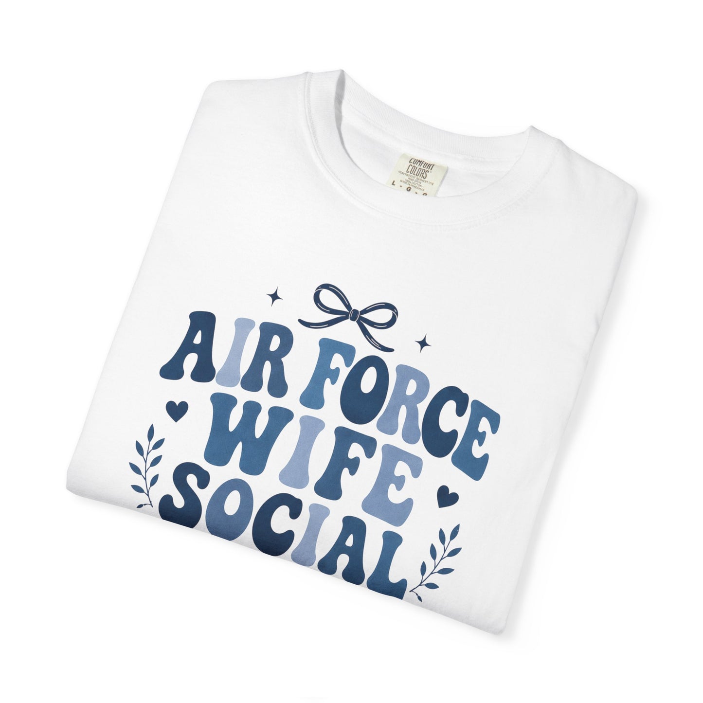 Air Force Wife Social Club T-Shirt