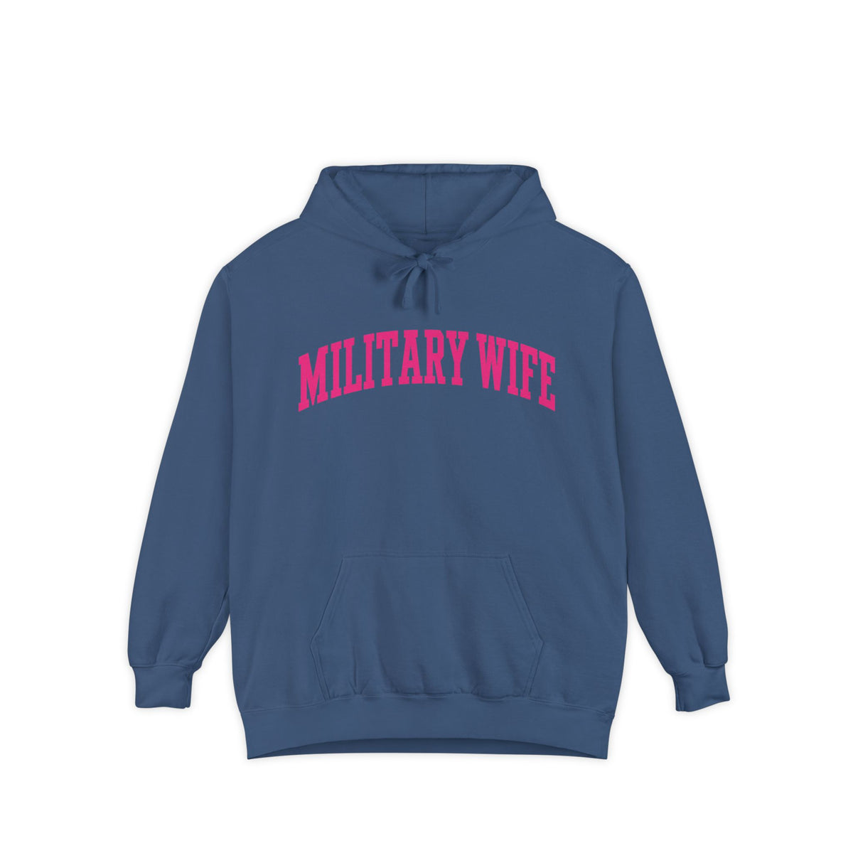 Military Wife Pink Lettering Comfort Colors® Hoodie