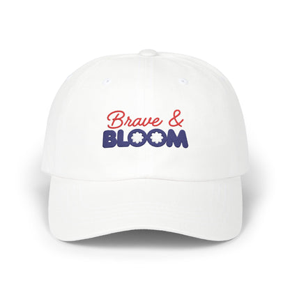 Brave & Bloom Dad Cap — Embroidered Baseball Hat