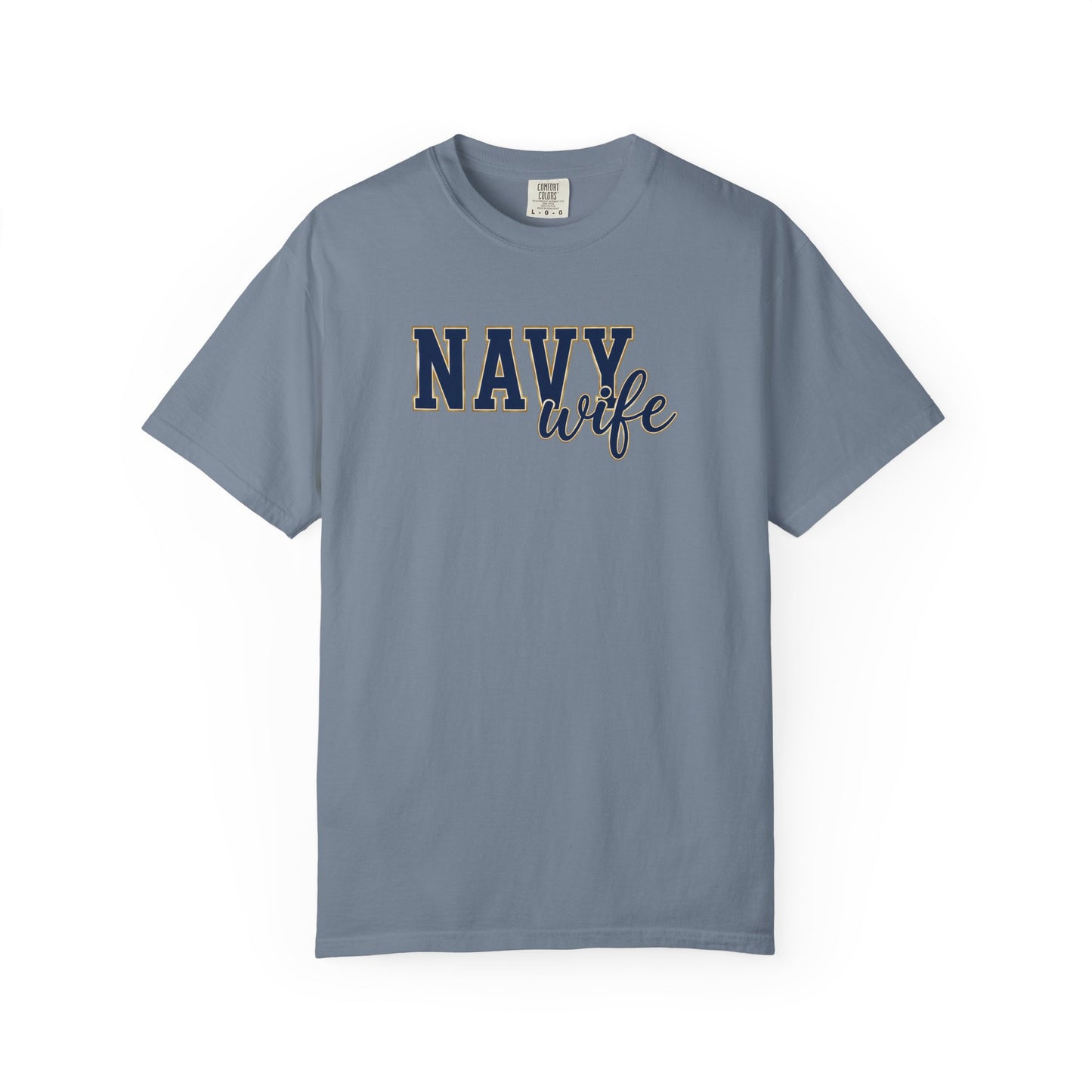 Navy Wife T-Shirt — Military Spouse Tee