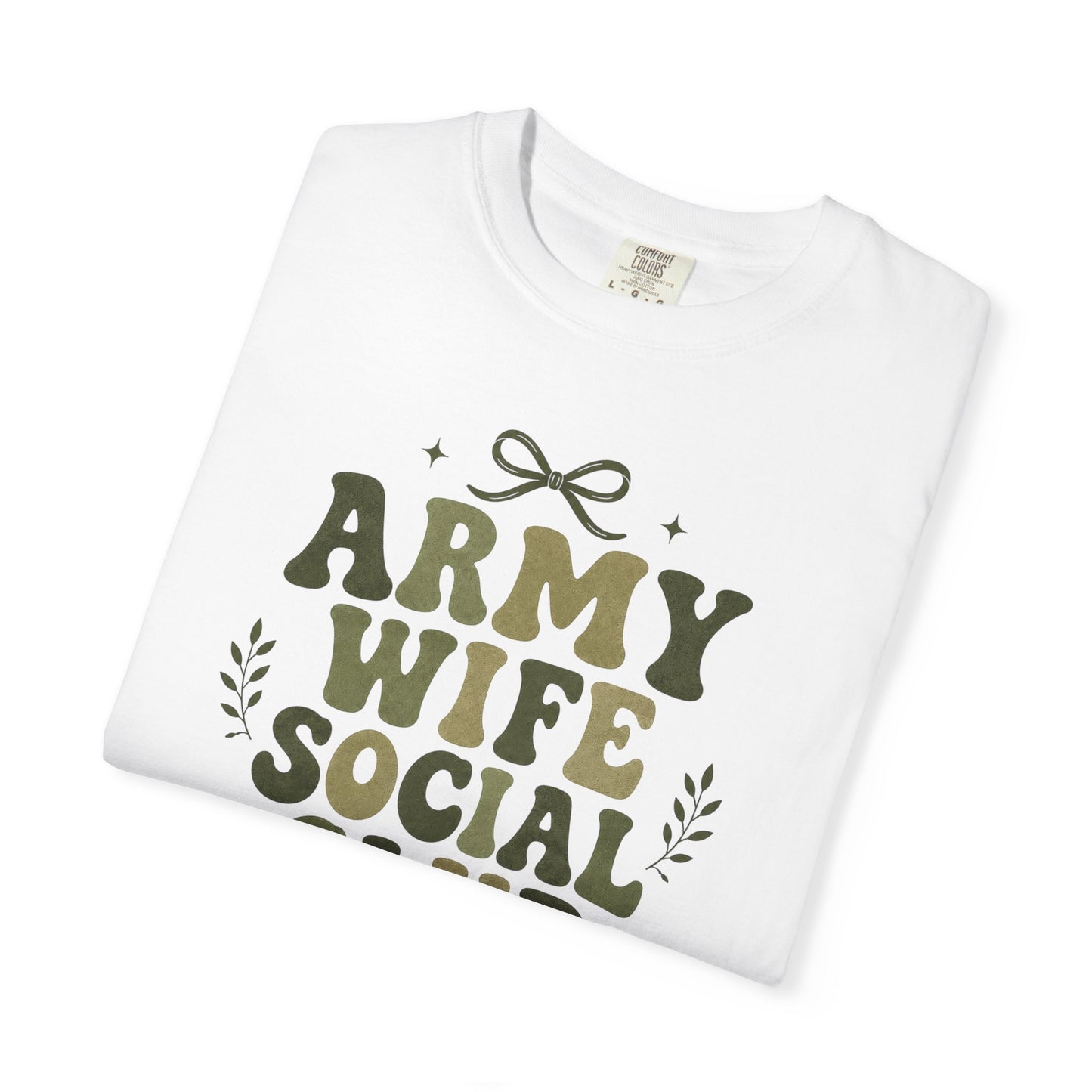 Army Wife Social Club T-Shirt