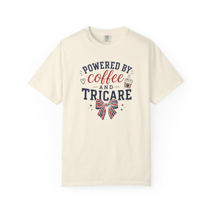 Powered By Coffee And Tricare T-Shirt