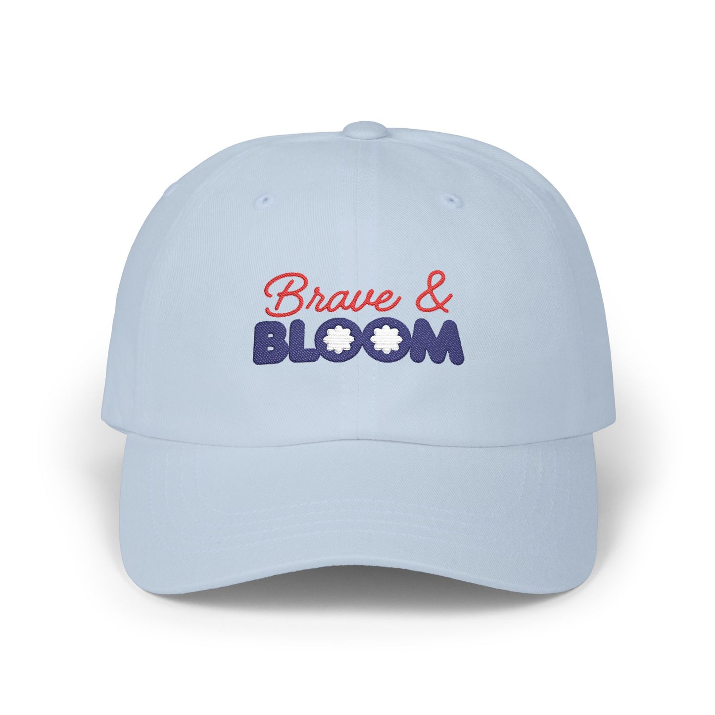 Brave & Bloom Dad Cap — Embroidered Baseball Hat