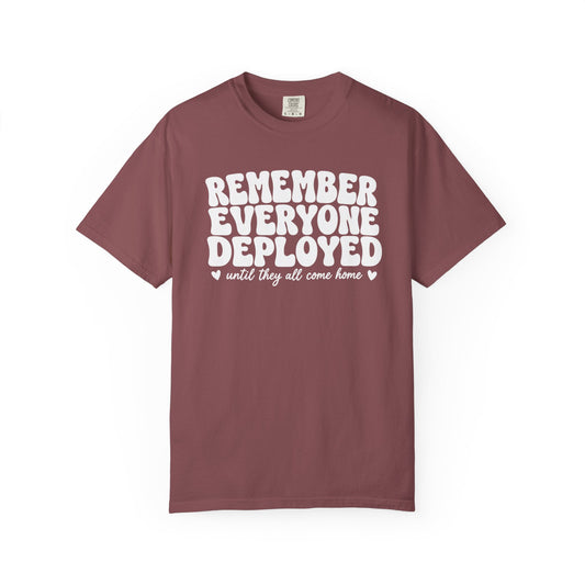 Remember Everyone Deployed T-Shirt — Military Support Tribute Tee